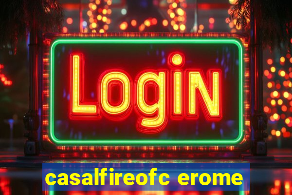 casalfireofc erome